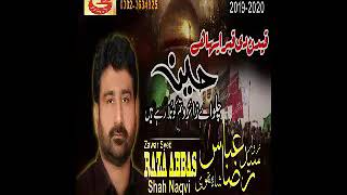 Syaad raza Abbas shah naqvi  new noha 2020