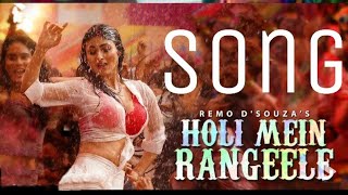 Holi Mein Rangeele (Full Song) : Mouni Roy, Mika Singh | New holi Songs 2023