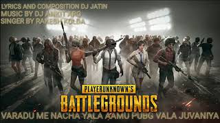 वोराडू नाचा आला रा आमू PUBG वाला जुवान्या