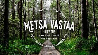 Metsä Vastaa -kiertue - Metsätien perusparannus