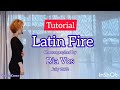 Tutorial  : Latin Fire linedance