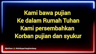 🔊🎼🎵🎶 KAMI BAWA PUJIAN 🙏 #ijinShare 😇 #KehidupanYangSeimbang