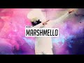 Top 20 Music Marshmello 2018
