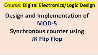 MOD-5 Synchronous counter using JK Flip Flop