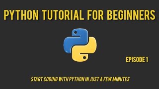 Python Tutorial for Beginners | Episode 1: Hello World & Introduction to Python
