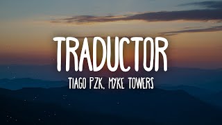Tiago PZK, Myke Towers - Traductor (Letra/Lyrics)