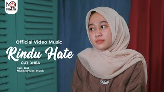 Cut Dhea - Rindu Hate (Official Video Klip)