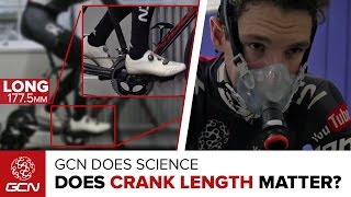Does Crank Length Matter? GCN Does Science
