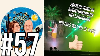 Zinderende Zomeravond Avonturenpark Hellendoorn 2023!