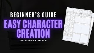 Beginner’s Guide to D&D 2024 Character Sheets: Easy Character Creation Walkthrough