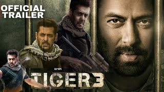 Tiger 3 Official Trailer|Salman Khan | Katrina Kaif | Emraan Hashmi |shahrukh Khan