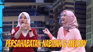 PERSAHABATAN NABILAH & MELODY | DEWAN CURHAT (01/01/22)