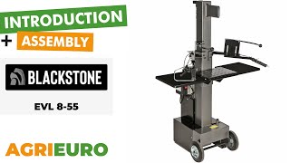 Presentation and assembly Blackstone EVL 8-55 - Vertical electric log splitter 8T