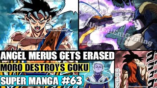 ANGEL MERUS GETS ERASED! Moro Destroys Omen Goku Again Dragon Ball Super Manga Chapter 63 Review