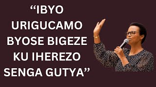 ''IBYO URIGUCAMO BYOSE BIGEZE KU IHEREZO SENGA GUTYA''-----PST HORTENSE MAZIMPAKA