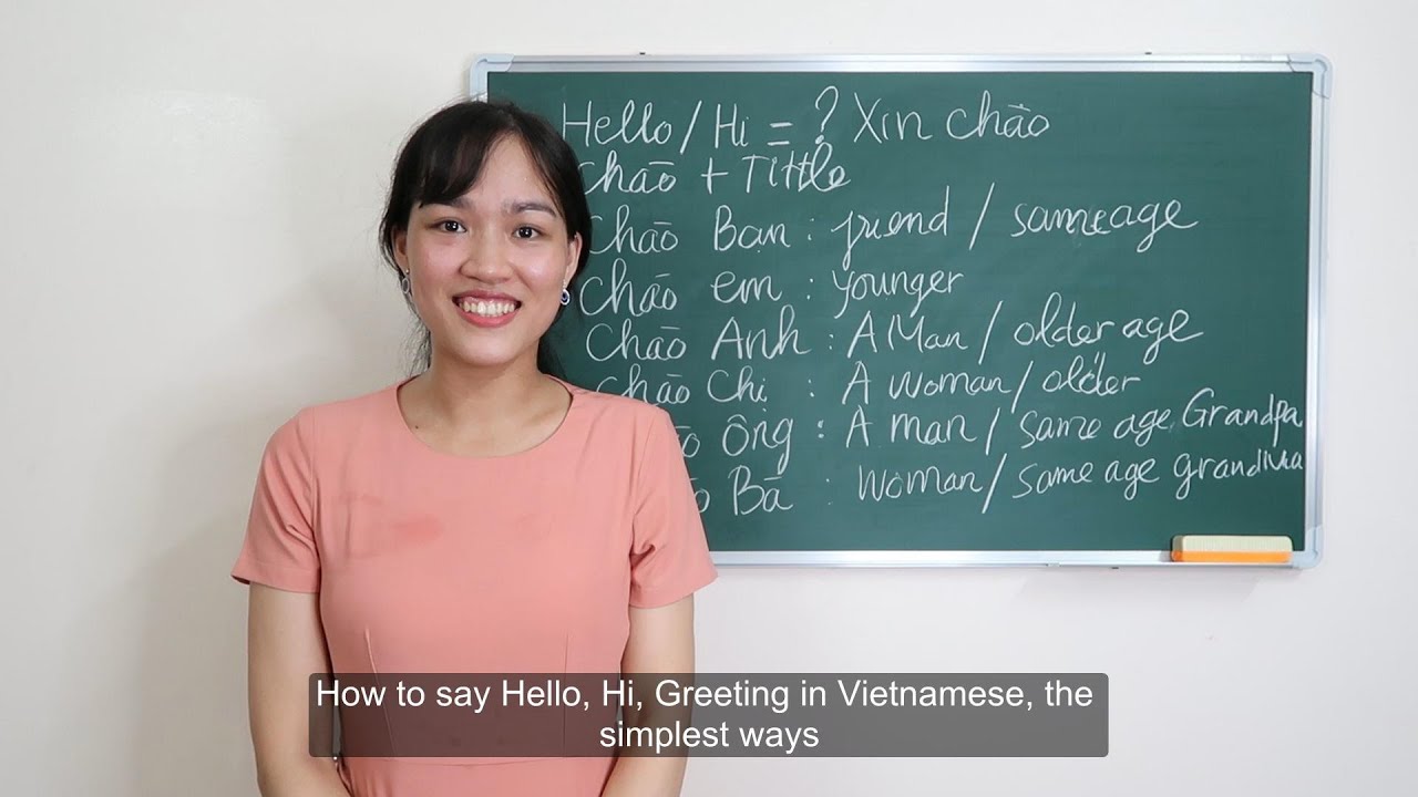 How To Say Hello, Hi, Greeting In Vietnamese, The Simplest Ways | Learn ...