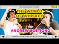 #142 THE WORLD OF WHISKEY with ANDREW SOETIONO | Ray Janson Radio Podcast