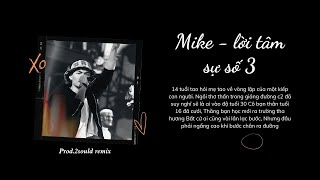 Mike - lời tâm sự số 3 ( Prod.2Soul Remix )