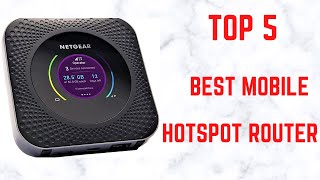 Top 5 Best Mobile Hotspot Router in 2022!