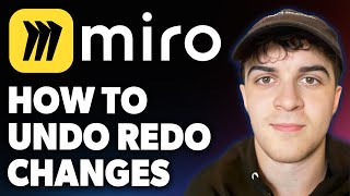 How to Undo Redo Changes in Miro [2025 Full Guide]