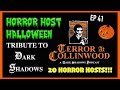 Terror at Collinwood Ep 41: Horror Host Halloween Tribute to Dark Shadows! - Dark Shadows Podcast