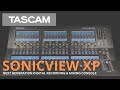 TASCAM Sonicview XP Introduction