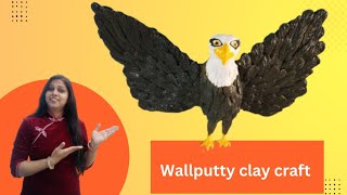 Handmade EAGLE sculpture making | Clay art | Home decor Ideas |Wallputty craft