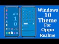 Windows 10 Cool theme for oppo & realme