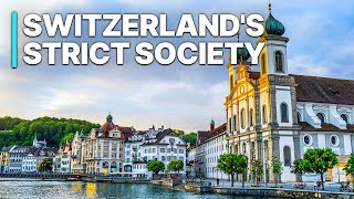 Switzerland's Strict Society | Unique Investigation
