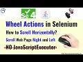 Scrolling Web Page in Selenium | Horizontal Scroll in Selenium | Scroll Right and Left in Selenium