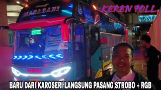 LUAR BIASA❗BUS ALMIRA ASAL BELITANG, BARU PULANG DARI KAROSERI ADIPUTRO LANGSUNG PASANG STROBO + RGB