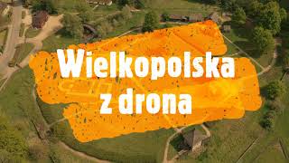 Wielkopolska z drona