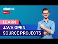 Learn Java Open Source Projects  |  Java project for beginners | Java  Training | Edureka Live