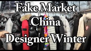 Fake Market China Designer Winter Collection. Fake Luxury Jackets. Moncler Canada Goose LV And More!