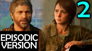 The Last Of Us 2 Movie Version - Episodic Release Part 2 (2020 Video Game)
