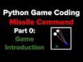 Python Game Programming Tutorial: Missile Command Intro