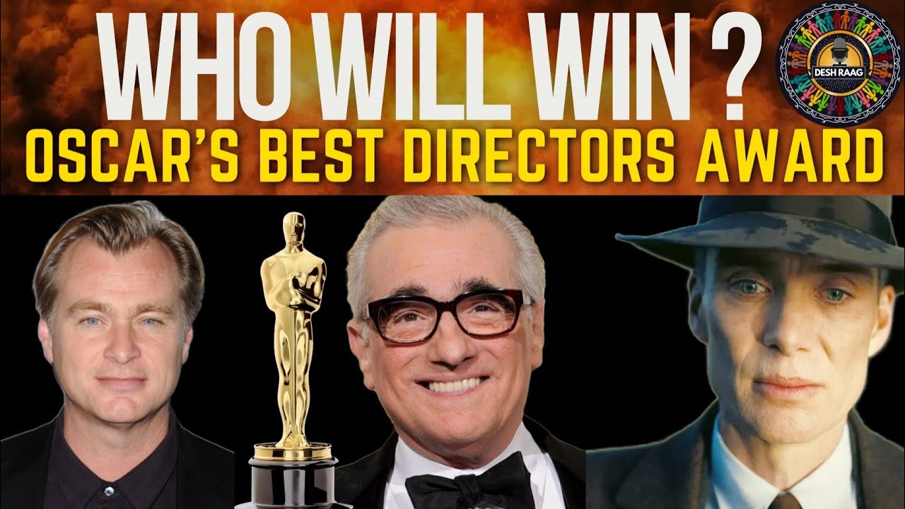 Who Will Win Best Director?| Oscar Prediction Series| DeshRaag - YouTube