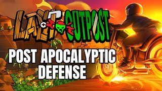 (POST APOCALYPSE DEFENSE) Last Outpost Gameplay (First Impressions)