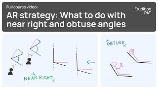 Angle Ranking Strategy Video 3: Comparing NEAR RIGHT and OBTUSE | Perceptual Ability Test | DAT PAT