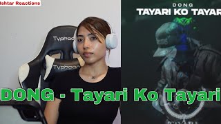 DONG - Tayari Ko Tayari REACTION !!