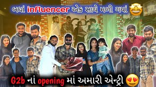 G2b નાં opening માં અમારી એન્ટ્રી 😍 || બધાં influencer એક સાથે મળી ગયાં 😄