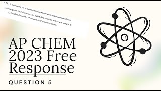 AP Chemistry 2023 Free Response - Question 5