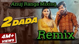 2 Dada Masoom Sharma (Dialogue Remix) Dj Anuj Ranga Haryanvi Songs Haryanavi 2023 Dj Remix