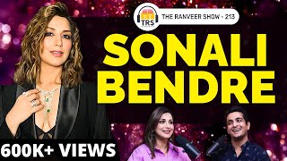 Sonali Bendre Opens Up On Life's 2nd Chance, 4th Stage Cancer & Bollywood | The Ranveer Show 213