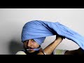 how to tie free style wattan wala parna 2.5 ਮੀਟਰ ਵੱਟਾ ਵਾਲਾ ਪਰਨਾ turban king jaskarandeep singh