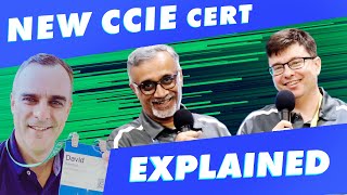 The NEW CCIE explained!