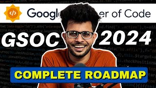 Gsoc 2024 Roadmap Google Summer Of Code Complete Guide With Step By