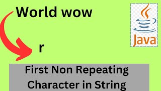 Java Interview Question | First Non Repeating Character in String in Java | Linked HashMap Java