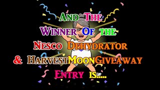 Draw ( IS CLOSED) For Dehydrator \u0026 Harvest Moon Giveaway Entry!