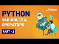 Python Variables | Python Operators | Python Tutorial For Beginners | Intellipaat